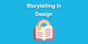 storytelling design share