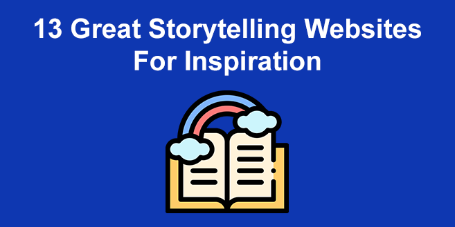 13 Great Storytelling Websites [Examples]