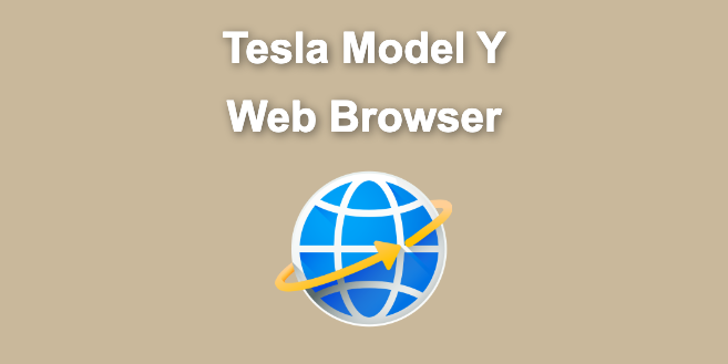 Tesla Model Y Web Browser – How to Use It [ + Fullscreen]