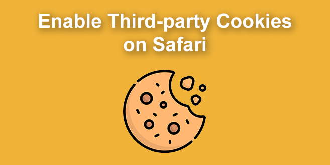 How to Allow 3rd Party Cookies on Mac [Safari, Firefox & Chrome]