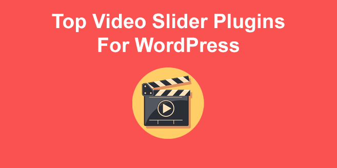 6 Top Video Slider WordPress Plugins [Best of 2024]