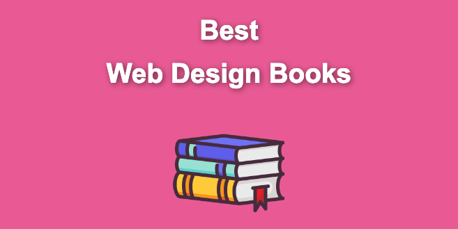 9 Best Web Design Books of 2024 [Ranked & Rated]