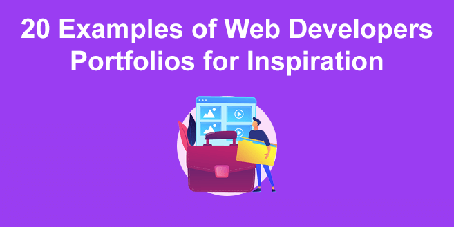 27 Examples of Web Developer Portfolios for Inspiration