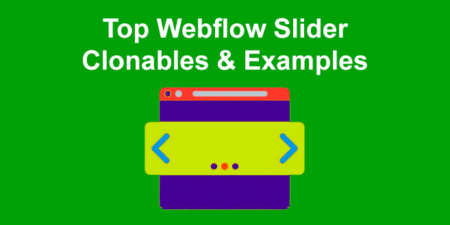 16 Top Webflow Slider Clonables & Examples [Ranked]
