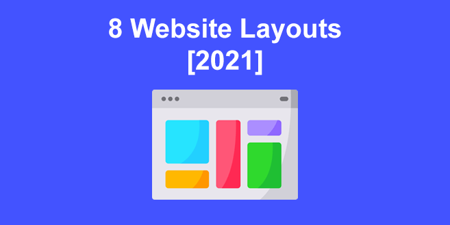 9 Stunning Website Layouts [Examples For Inspiration]