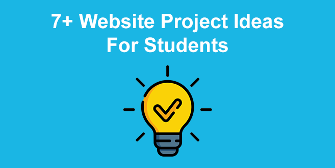 7 Website Project Ideas [For Students]