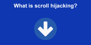 what is scroll hijacking big