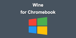 wine chromebook share