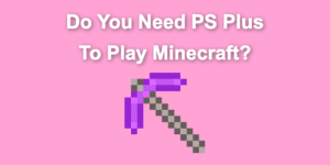 ps plus play minecraft share