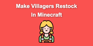 villagers restock minecraft share