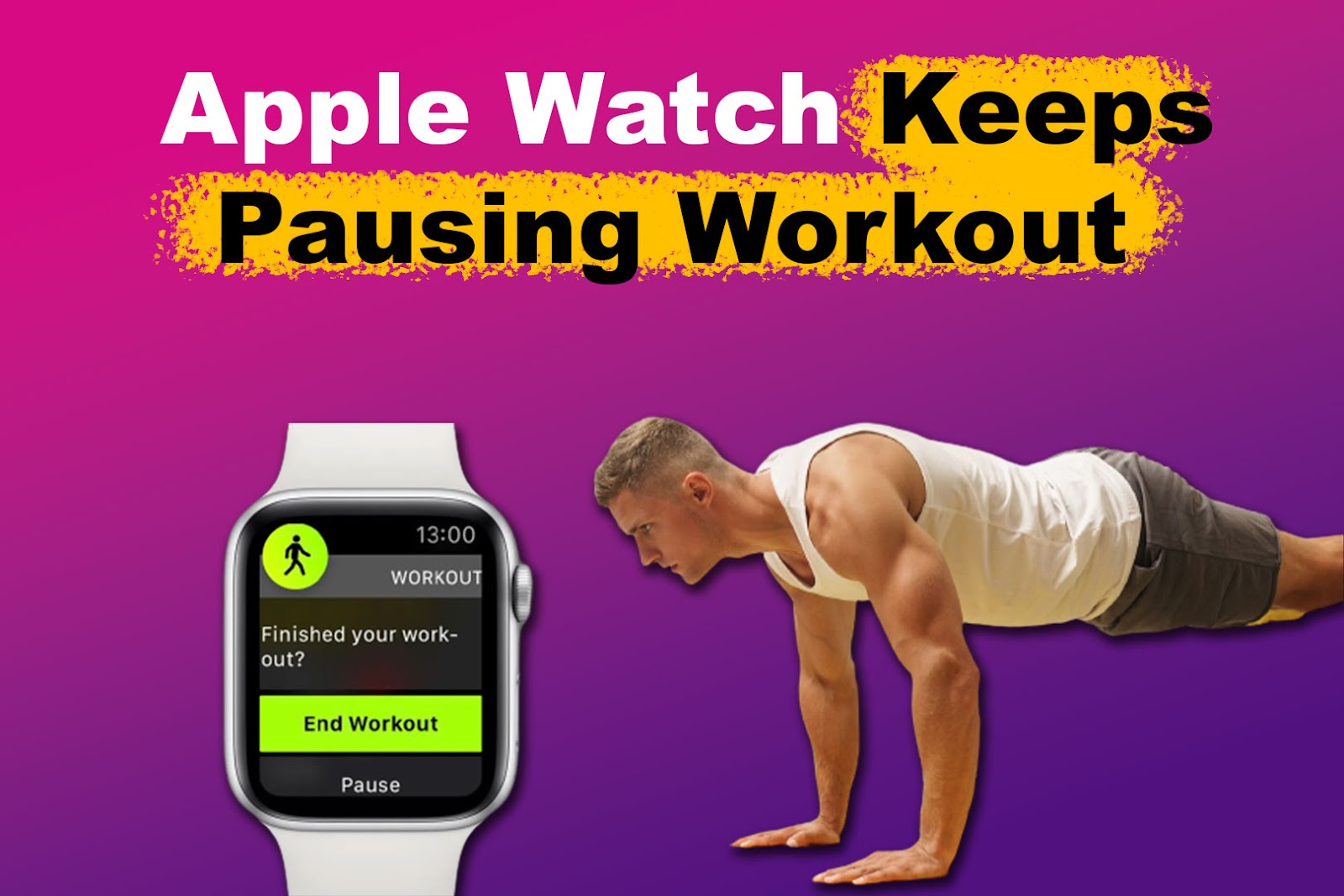 Apple Watch Keeps Pausing Workout