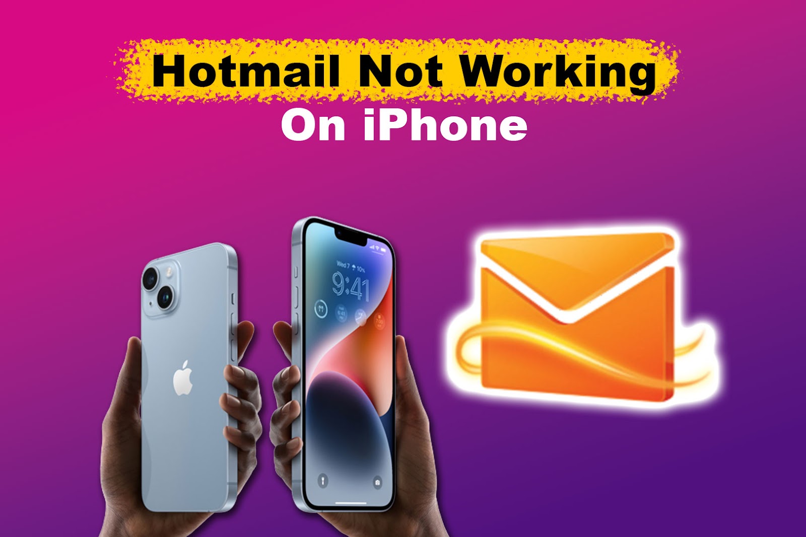 Hotmail Not Working On iPhone? [Here’s the Fix]