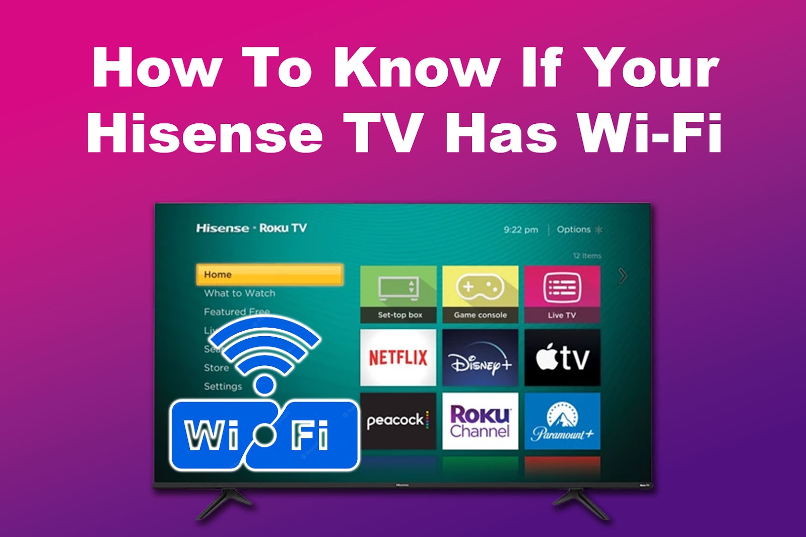 How To Know If Your Hisense TV Has Wi-Fi