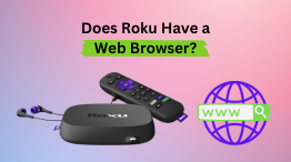 Does Roku Have a Web Browser? (Solution Revealed)