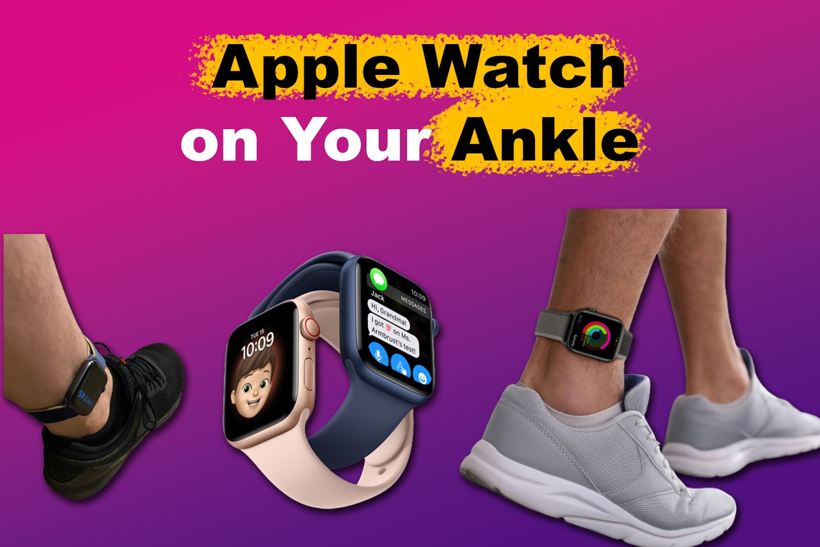 Apple Watch on Your Ankle