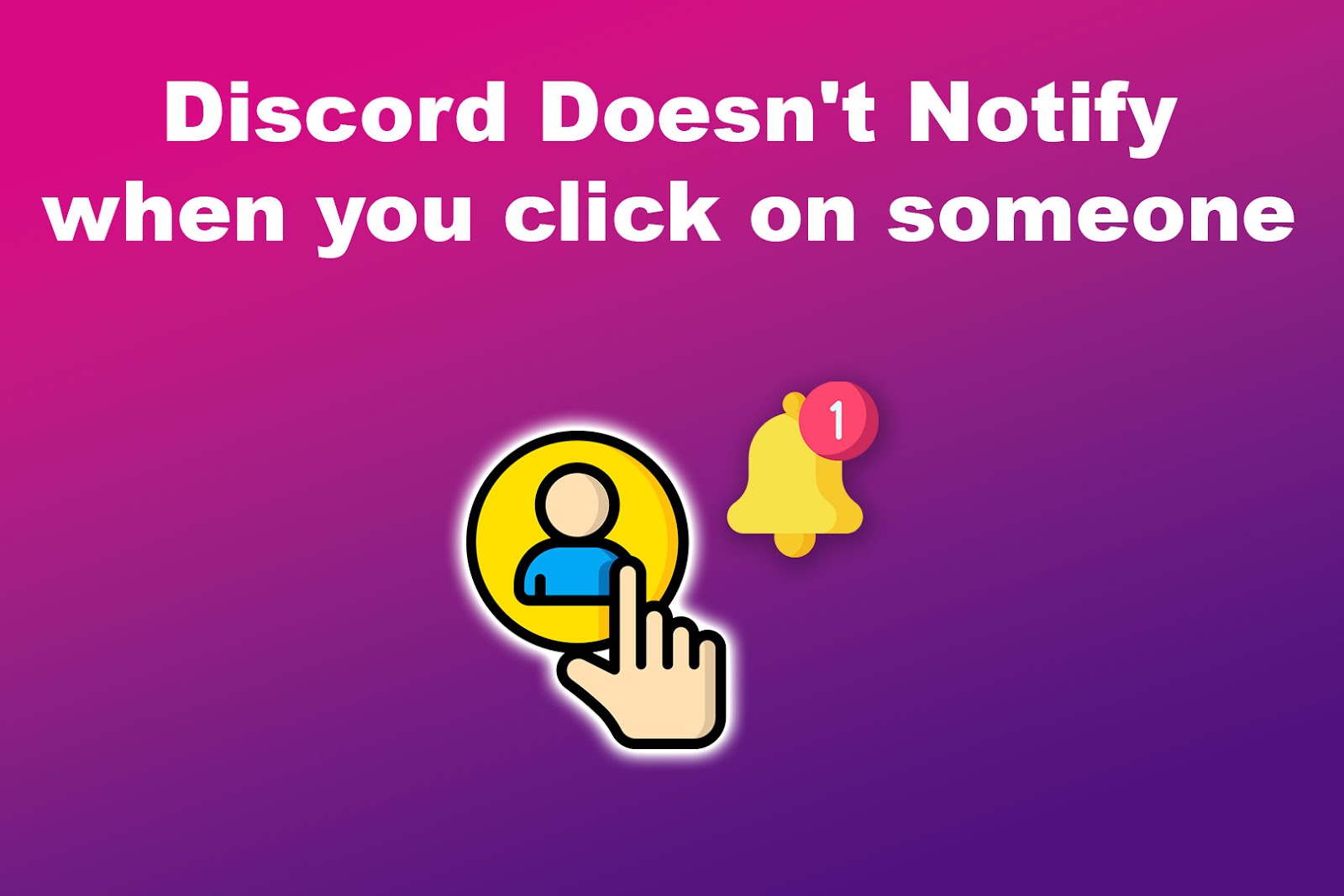 Does Discord Notify When You Click On Someone