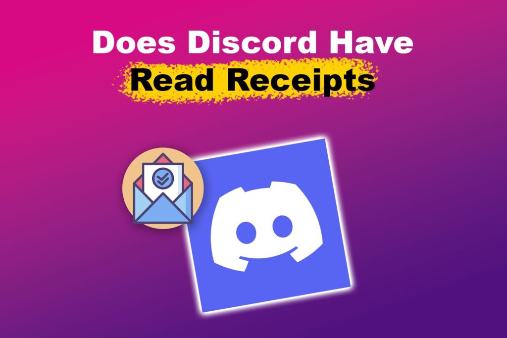 How To Tell If Someone Read Your Message On Discord