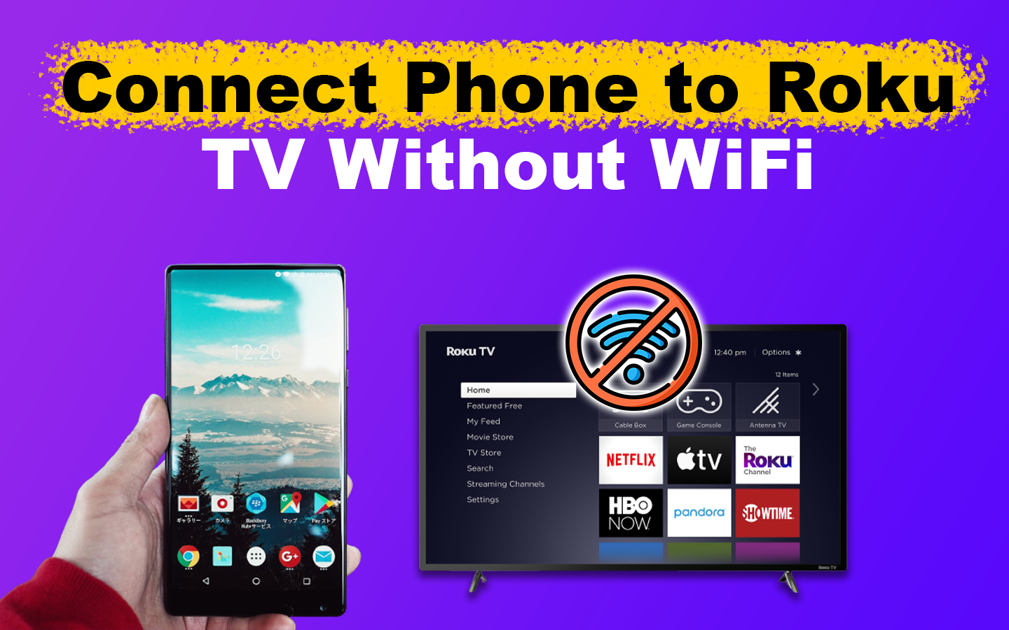 How to Connect Phone to Roku TV Without WiFi
