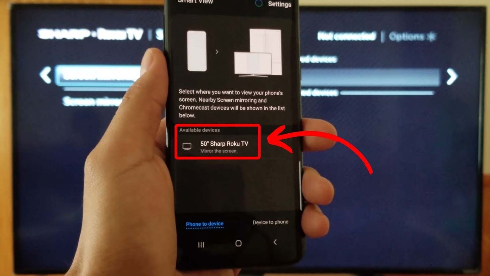 Select Your RokuTV to Screen Mirror your phone