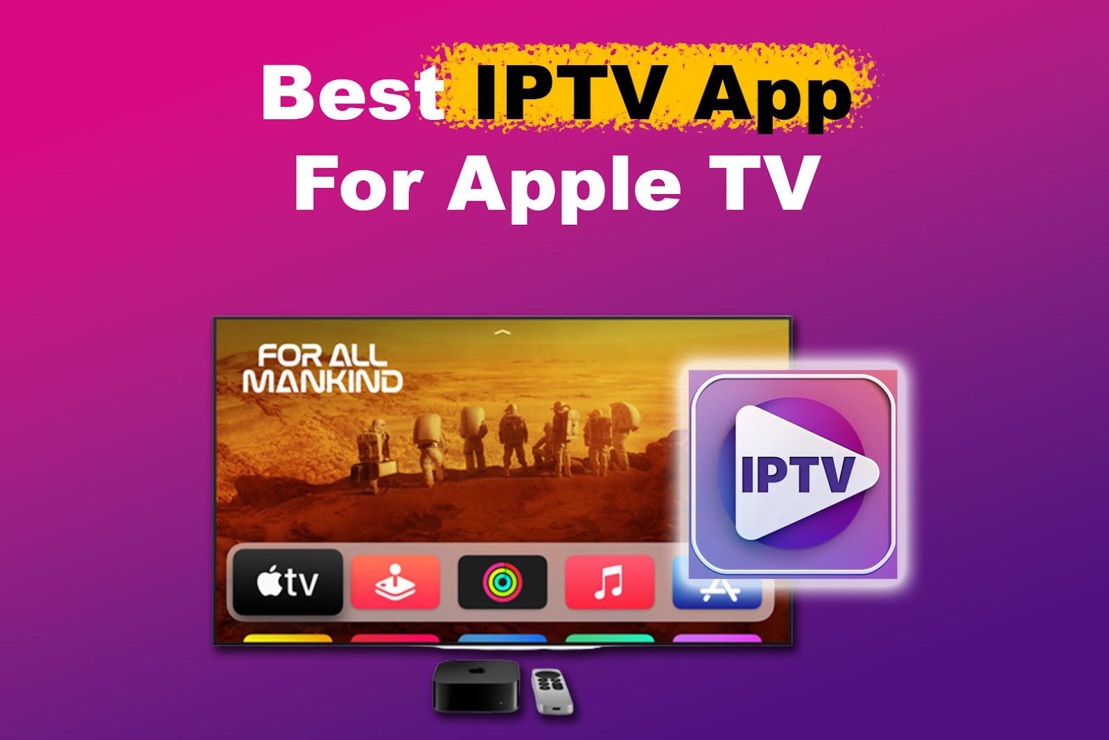Best IPTV App For Apple TV
