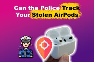 can-police-track-stolen-airpods