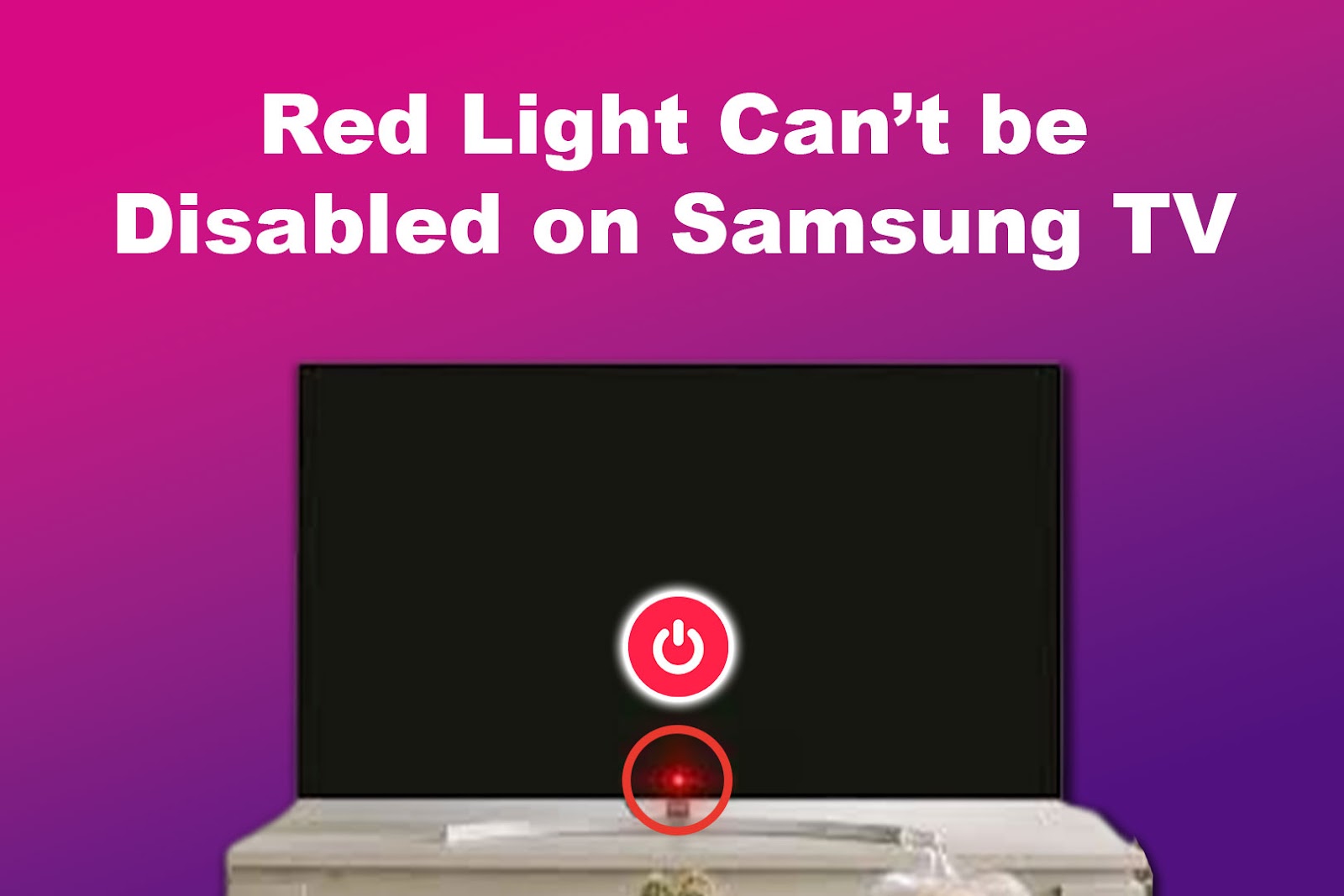 Can You Disable Red Standby Light Samsung TV