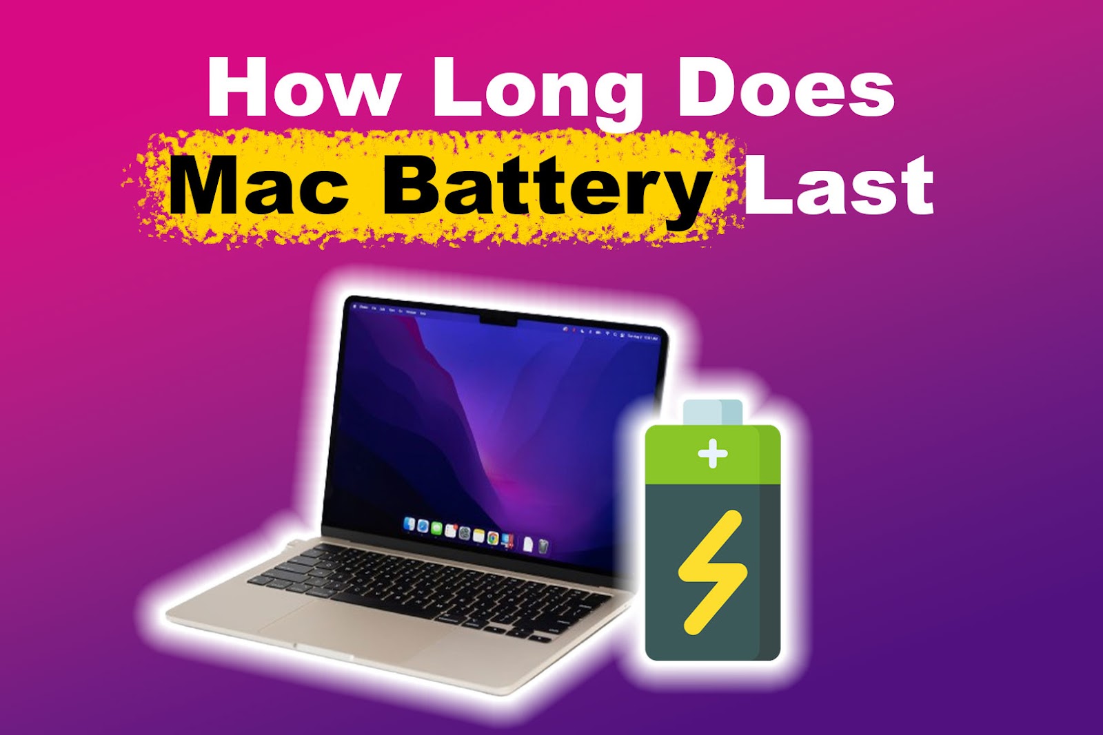 How Long Does Mac Battery Last
