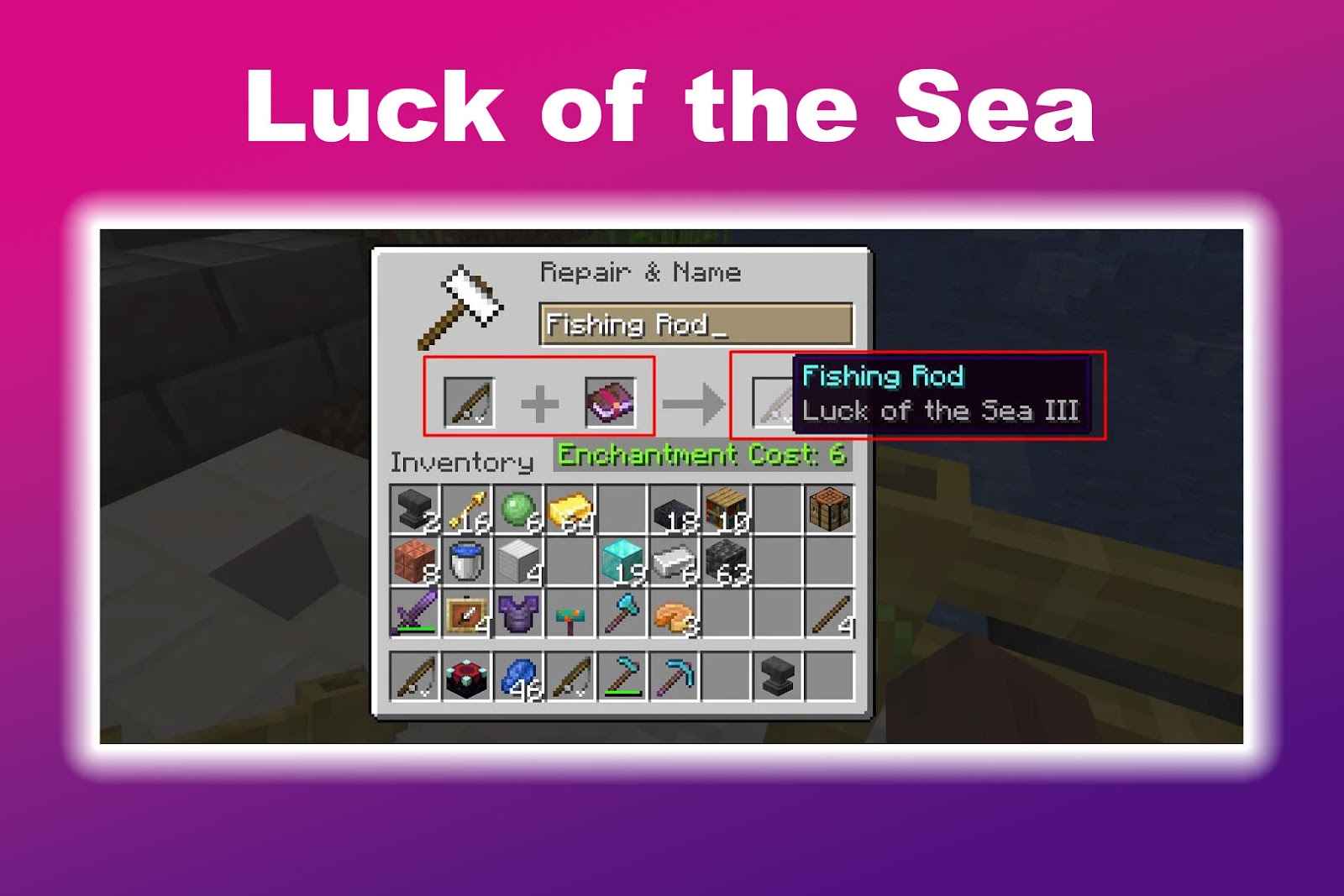 Luck Of Sea Best Enchantment Fishing Rod Minecraft