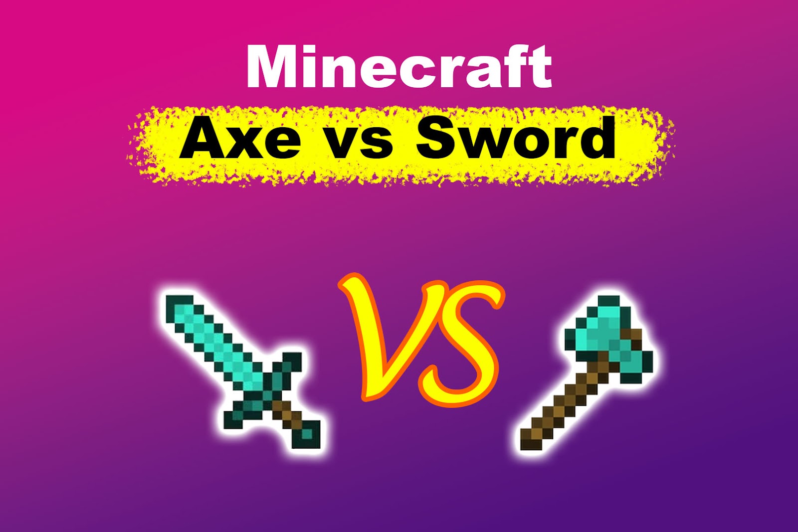 Sword vs Axe in Minecraft: which one is better?