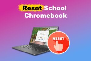 reset-school-chromebook