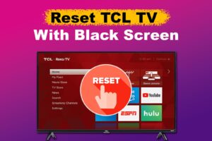 reset-tcl-tv-black-screen