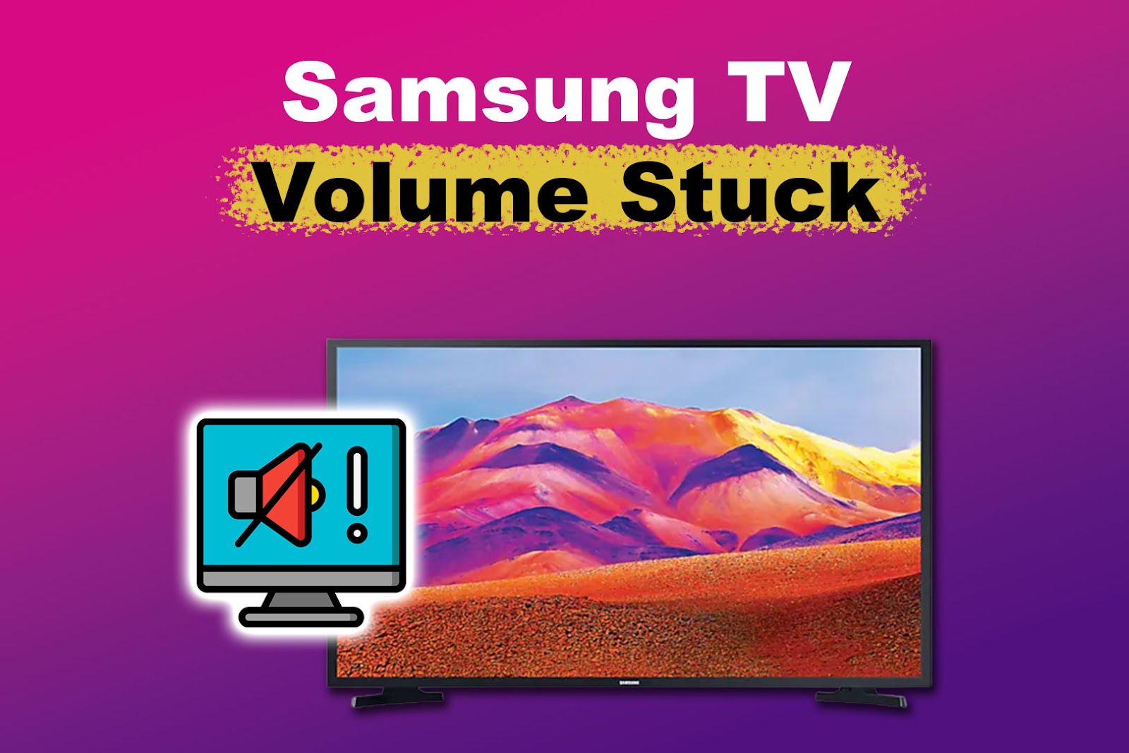 Fix Samsung TV Volume Stuck [Fast & Easy!]