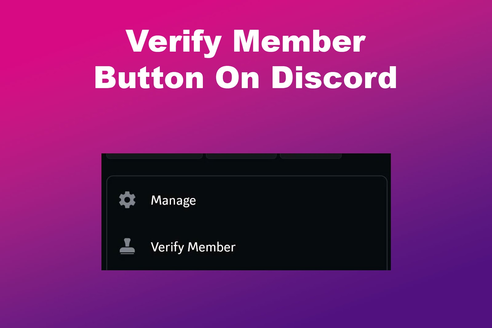  What Does Verify Member Button Do On Discord
