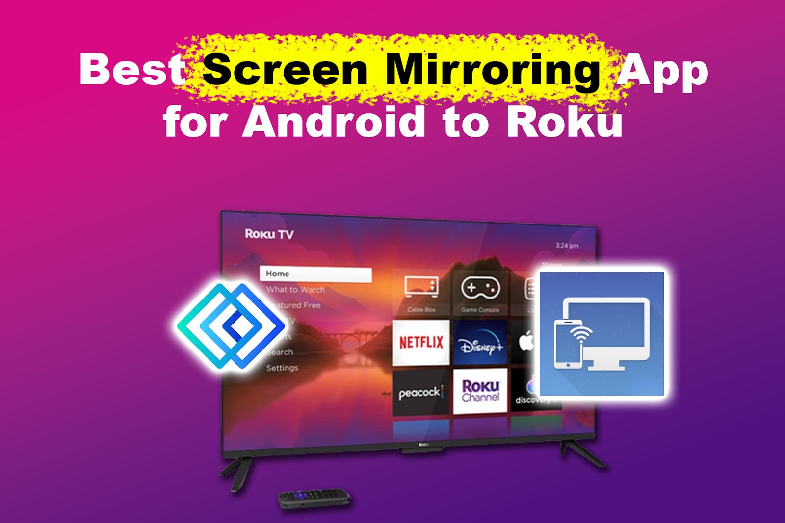 Best Screen Mirroring Apps For Android To Roku