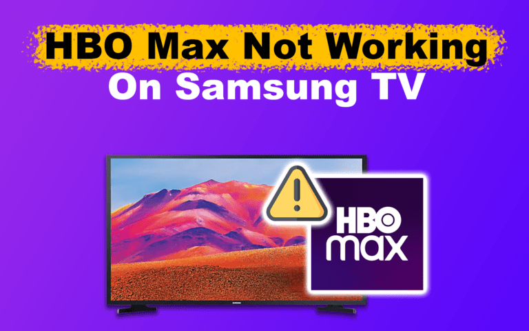 HBO Max Not Working on Samsung TV [ Effective Solution] - Alvaro Trigo