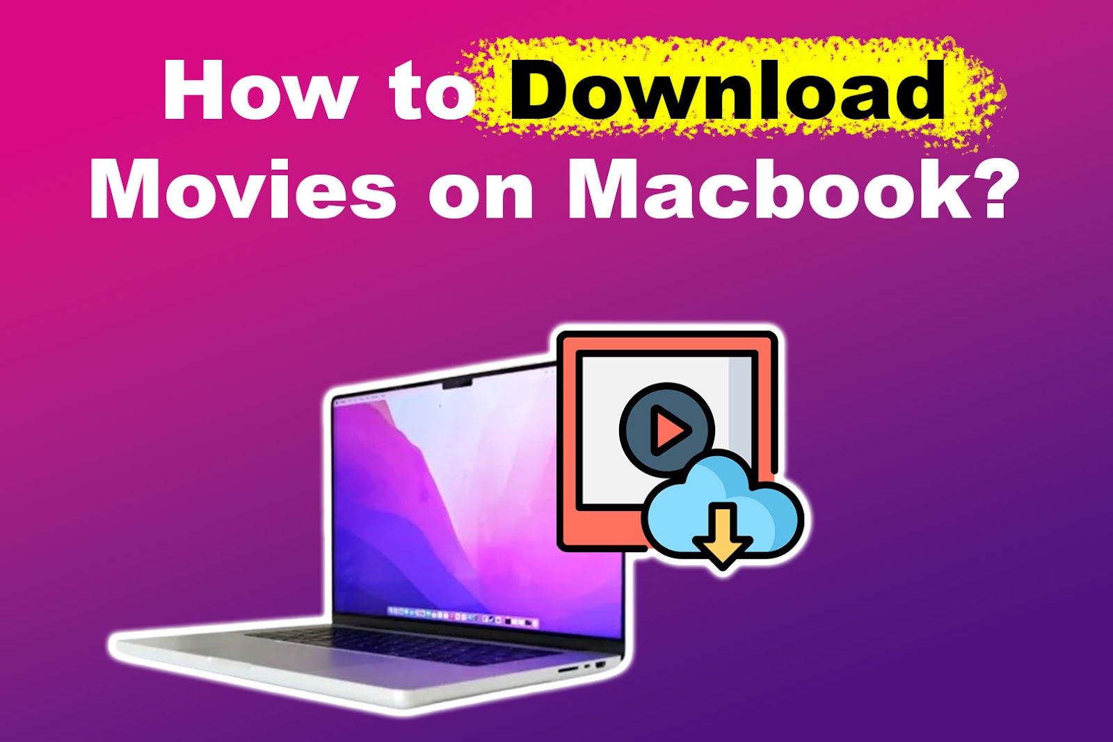 how to download movies on mac book