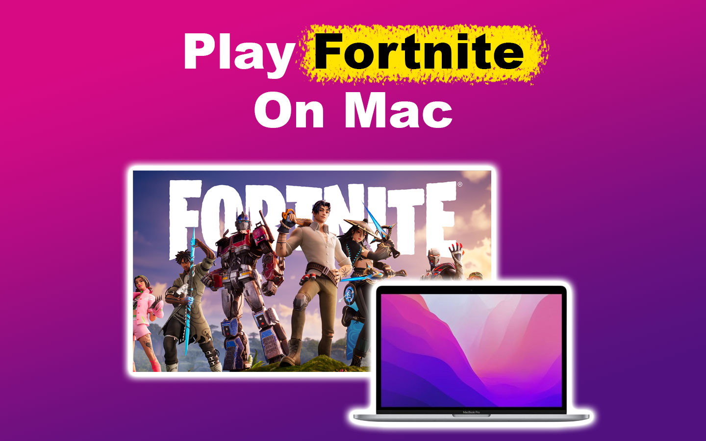 2 Easy Ways to Play Fortnite on Mac