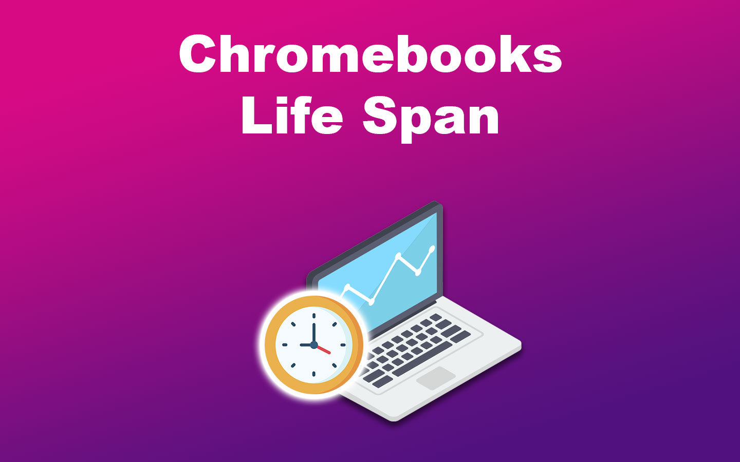 Why Are Chromebooks So Bad Life Span