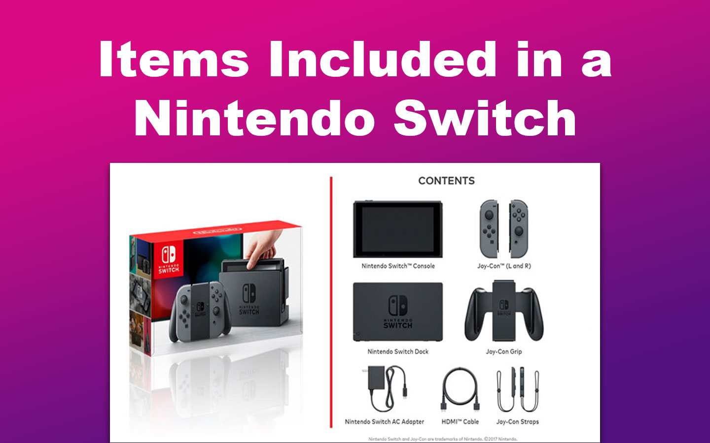 Items Included in a Nintendo Switch