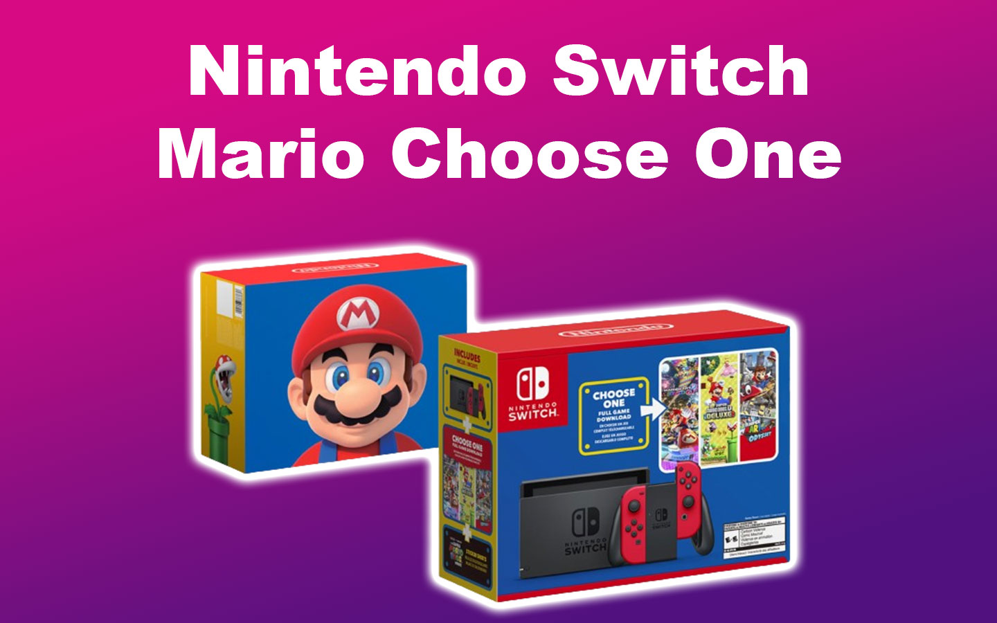 Nintendo Switch Mario Choose One