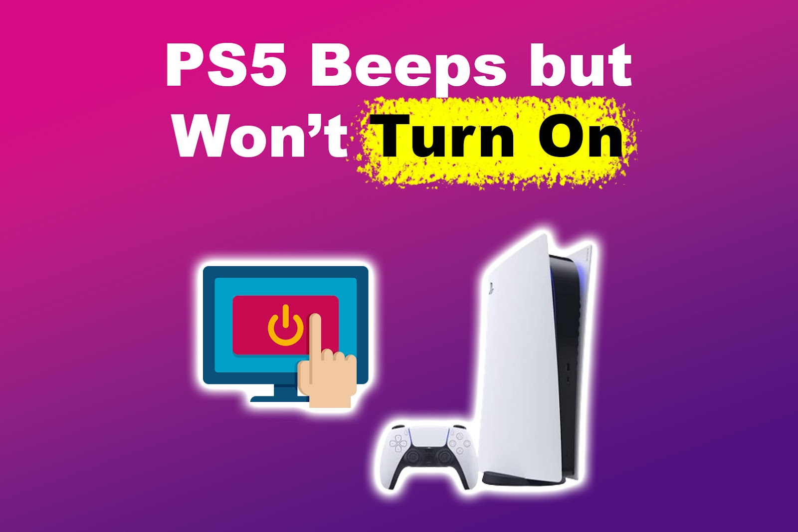 PS5 Beeps but Won’t Turn On