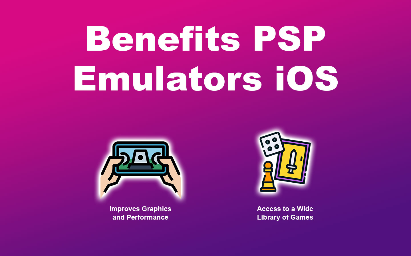 Benefits PSP Emulators iOS