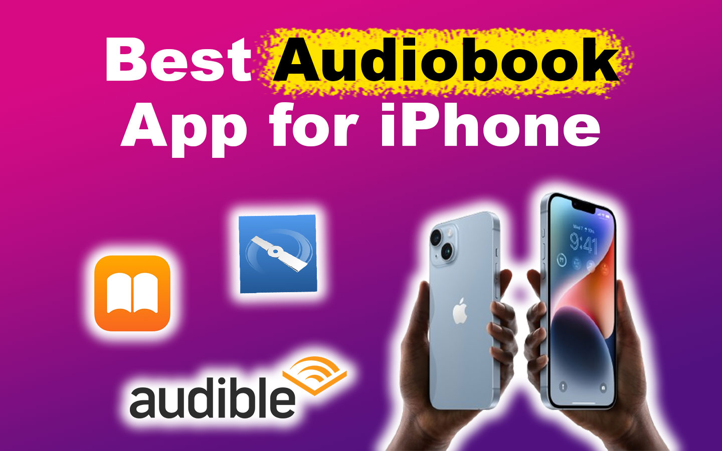 8 Best Audiobook Apps for iPhone Users [+ How to Use Them]