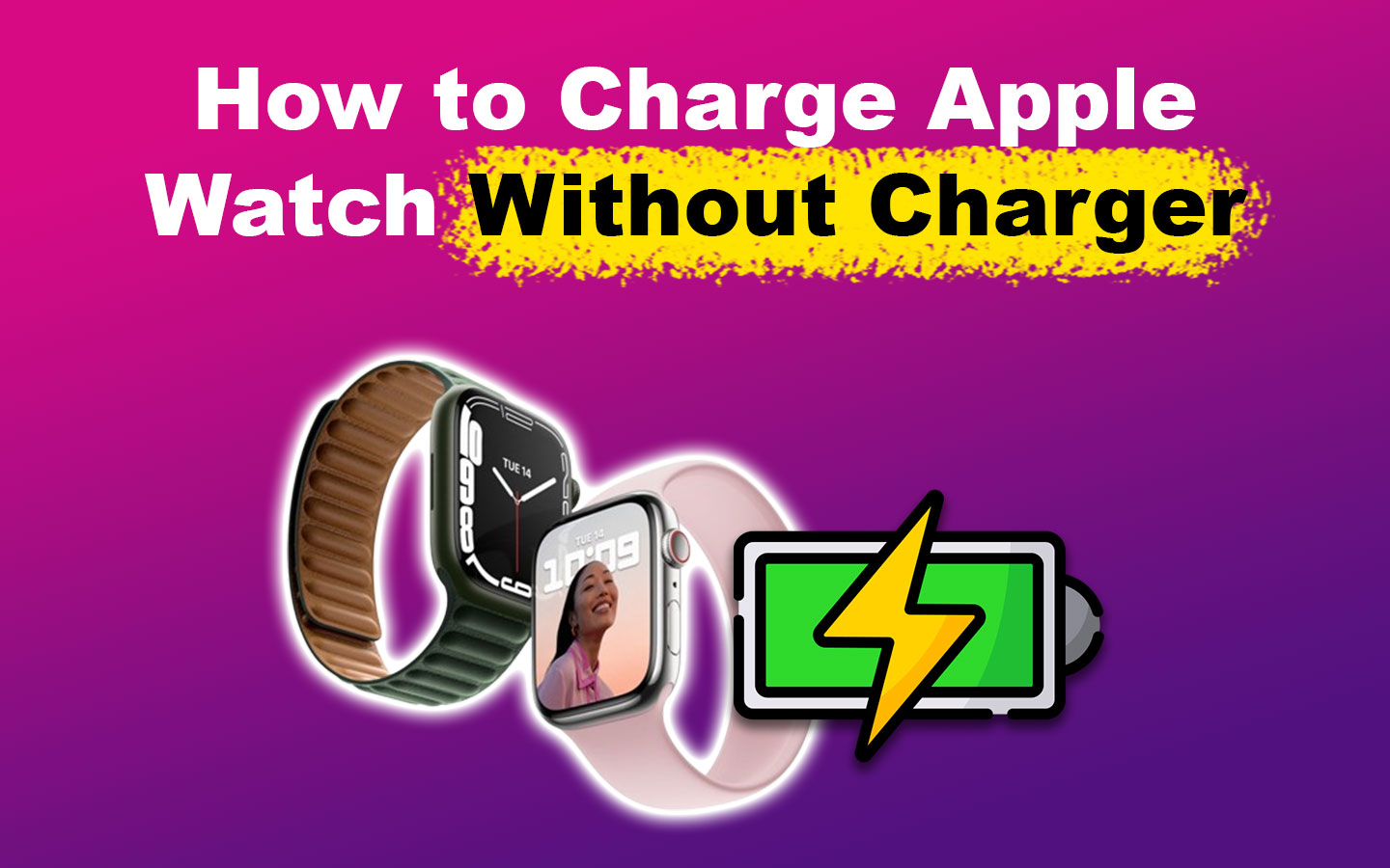 3 Easy Ways to Charge Apple Watch Without Charger