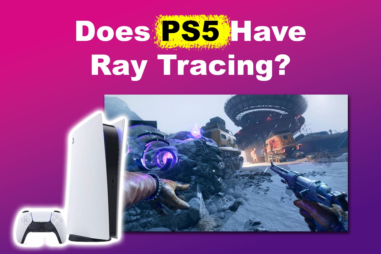 Does PS5 Have Ray Tracing