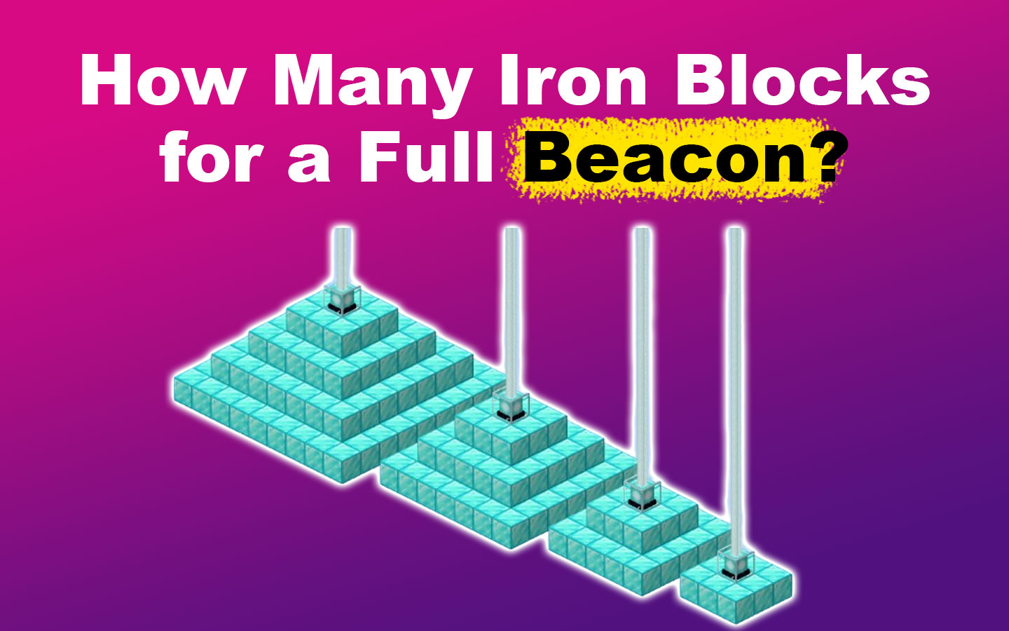 How Many Iron Blocks Full Beacon 