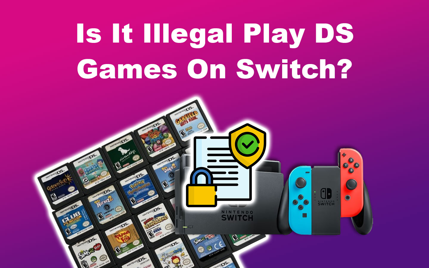 Is It Illegal Play DS Games On Switch