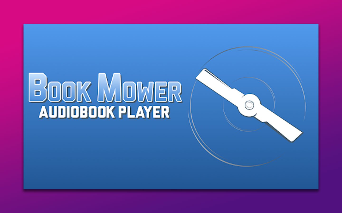 iPhone’s Book Mower Audiobook App