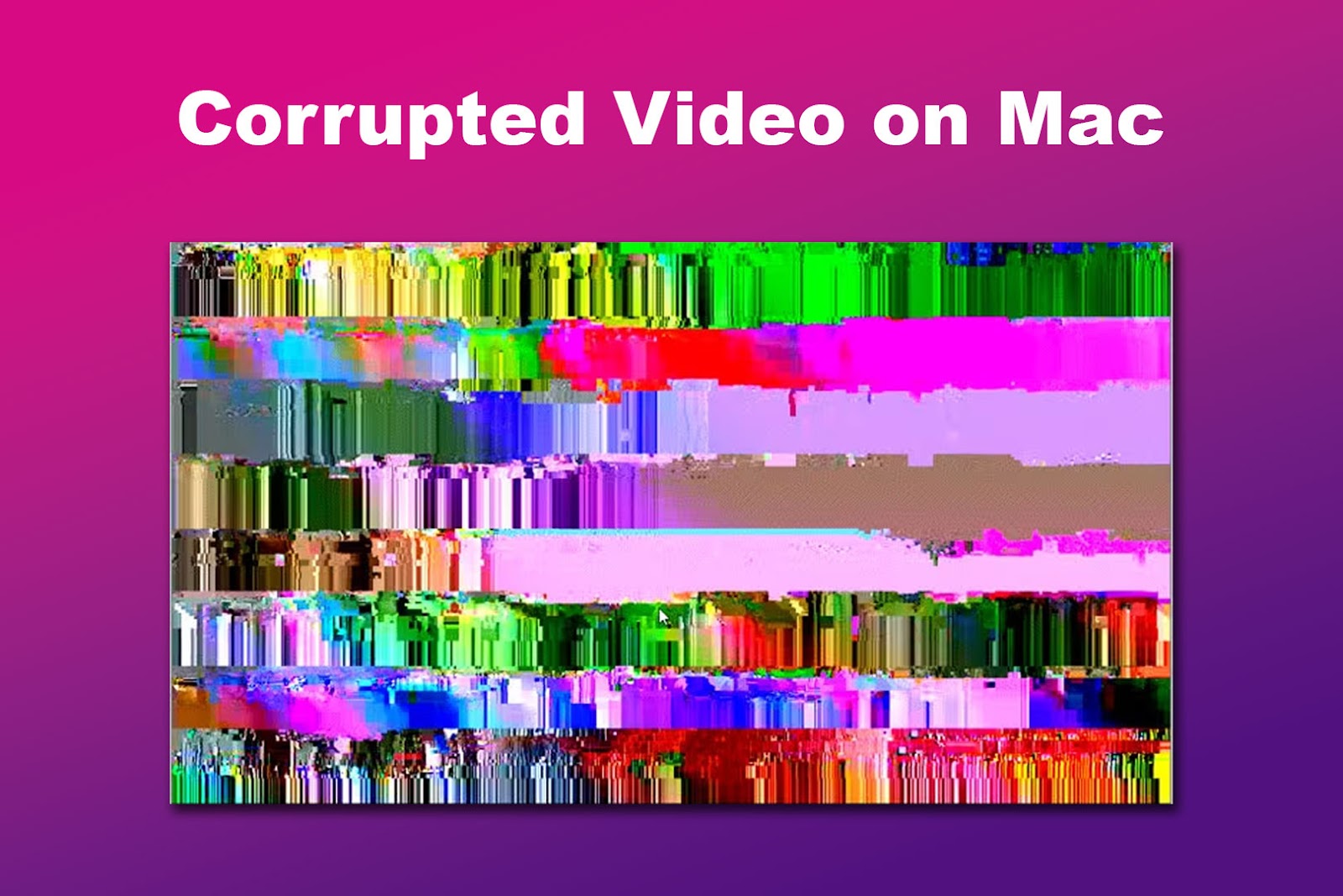 Best Mac Video Player Corrupted Video
