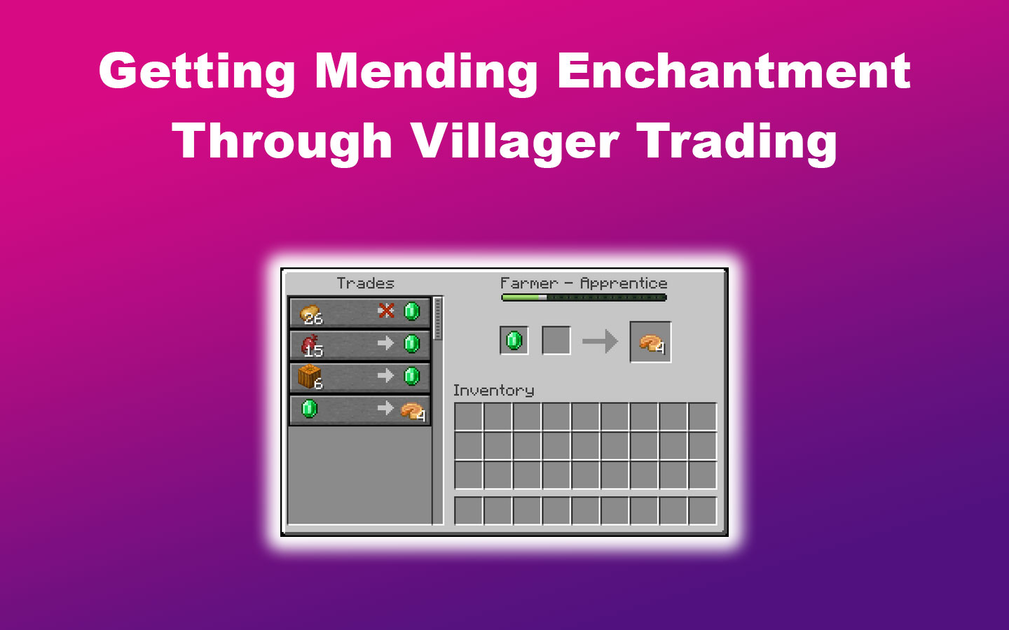 Getting Mending Enchantment Through Villager Trading